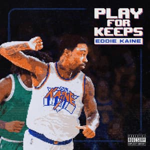 Play For Keeps - Eddie Kaine