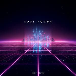 Lofi Focus - LO-FI BEATS