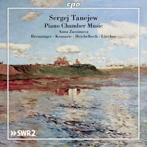 Tanejew: Piano Chamber Music - Sergei Taneyev