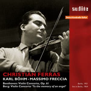 Christian Ferras plays Beethoven and Berg Violin Concertos - Christian Ferras