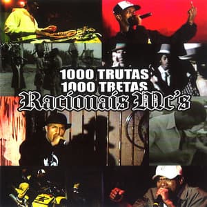 1000 Trutas 1000 Tretas - Racionais MC's