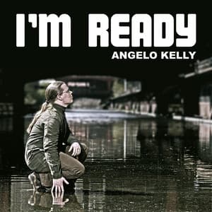 I'm Ready - Angelo Kelly