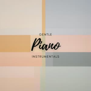 Gentle Piano Instrumentals - John Smith