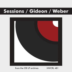 Roger Sessions, Miriam Gideon & Ben Weber: Piano Works - Robert Black