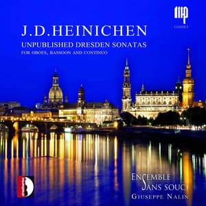 Heinichen: Unpublished Dresden Sonatas - Johann David Heinichen