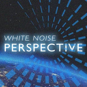 White Noise: Perspective - White Noise Masters