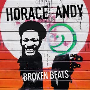 Broken Beats - Horace Andy