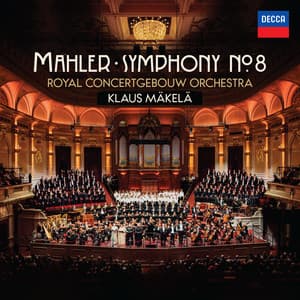 Mahler: Symphony No. 8 - Gustav Mahler