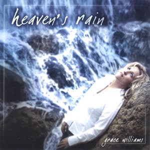Heaven's Rain - Grace Williams