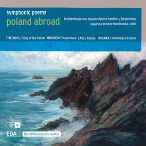 Poland Abroad, Vol. 2: Symphonic Poems - Brandenburgisches Staatsorchester Frankfurt