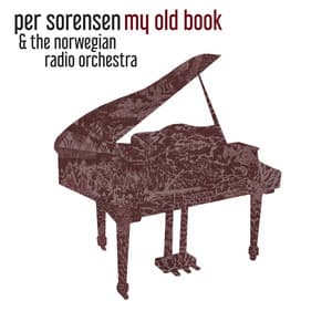 My Old Book (30 Years of Songs by Per Sorensen and Fra Lippo Lippi - Per Sorensen