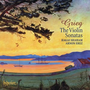 Grieg: Violin Sonatas Nos. 1, 2 & 3; Lyric Pieces - Edvard Grieg