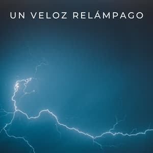Un Veloz Relámpago - Llovió