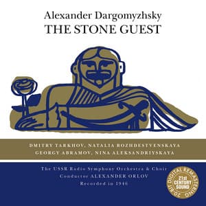 Dargomyzhsky: The Stone Guest - Alexander Dargomyzhsky