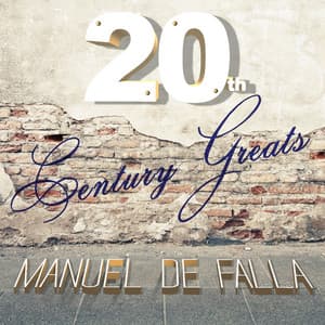 20th Century Greats: Manuel de Falla - Cristina Ortiz