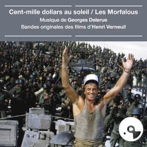 Cent mille dollars au soleil / Les Morfalous - Georges Delerue