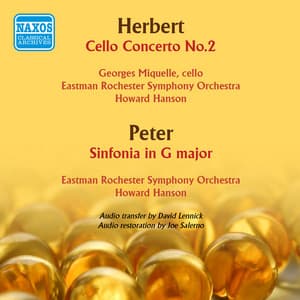 Herbert: Cello Concerto No. 2 - Peter: Sinfonia in G major - Georges Miquelle