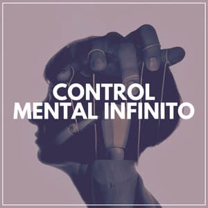 Control Mental Infinito - Sonidos de ruido blanco