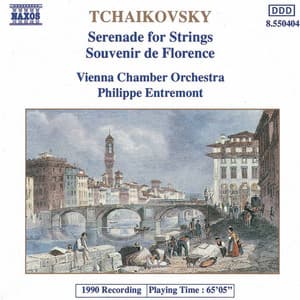 Tchaikovsky: Serenade for Strings - Souvenir de Florence - Pyotr Ilyich Tchaikovsky
