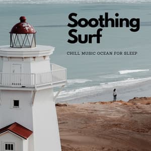 Soothing Surf: Chill Music Ocean for Sleep - Pilates Music