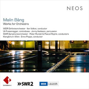 Malin Bång: Works for Orchestra - Malin Bång