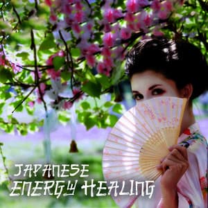 Japanese Energy Healing and Oriental Music Instrumental - Oriental Soundscapes Music Universe