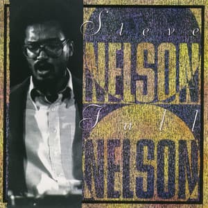 Full Nelson - Steve Nelson
