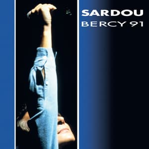 Bercy 91 - Concert intégral - Michel Sardou