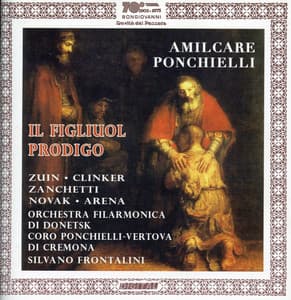 Il figliuol prodigo - Amilcare Ponchielli