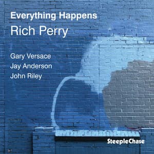 Everything Happens - Rich Perry