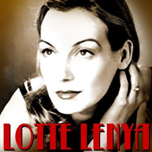 Lotte Lenya - Kurt Weill