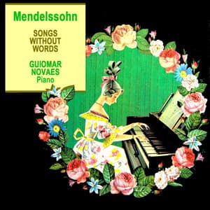 Songs Without Words - Felix Mendelssohn