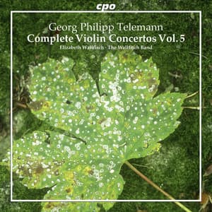 Telemann: Complete Violin Concertos, Vol. 5 - Georg Philipp Telemann