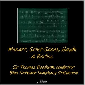 Mozart, Saint-Saenz, Haydn & Berlioz - Blue Network Symphony Orchestra