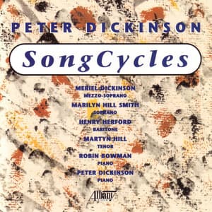 Song Cycles - Peter Dickinson