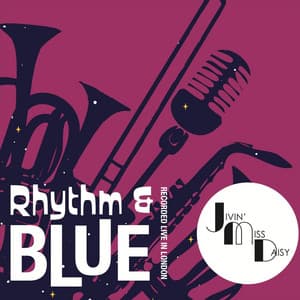 Rhythm & Blue - Jivin' Miss Daisy