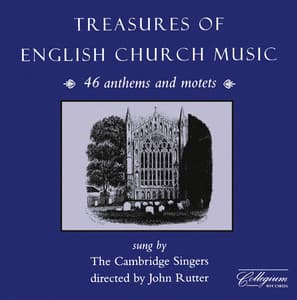 Treasures of English Church Music - The Cambridge Singers