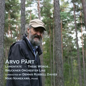 Lamentate - These Words... - Arvo Pärt
