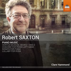 Saxton: Piano Works - Robert Saxton