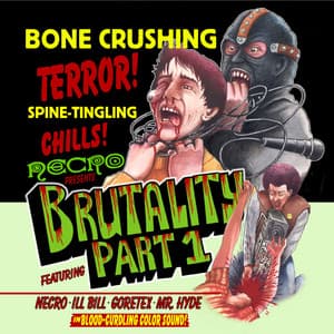 Brutality, Pt. 1 - Necro