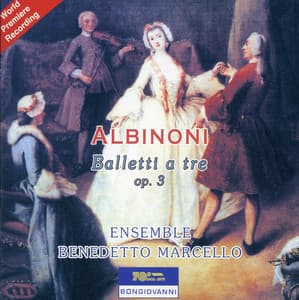 Albinoni: Balletti à 3, Op. 3 - Tomaso Albinoni