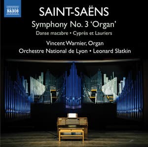 Saint-Saëns: Works for Organ & Orchestra - Camille Saint-Saëns