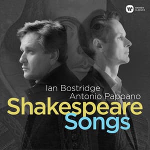 Shakespeare Songs - Ian Bostridge