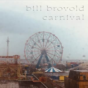 Carnival - Bill Brovold