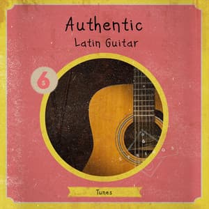 zZz Authentic Latin Guitar Tunes zZz - Romantic Relaxing Guitar Instrumentals