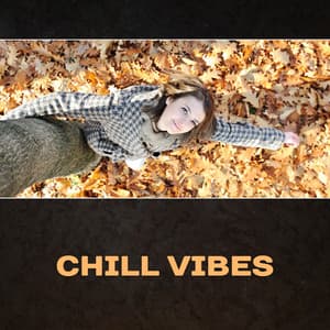 Chill Vibes - Chill Every Night Club