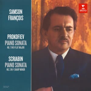 Prokofiev: Piano Sonata No. 7, Op. 83 - Scriabin: Piano Sonata No. 3, Op. 23 - Samson François