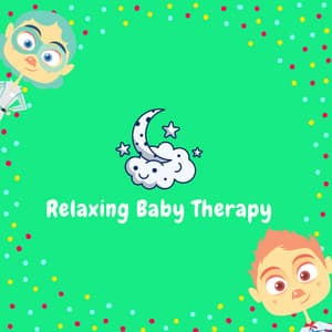 Relaxing Baby Piano - Relaxing Baby Therapy