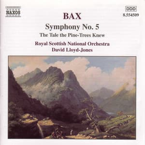 Bax: Symphony No. 5 - Arnold Bax