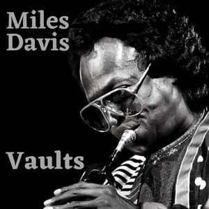 Vaults - Miles Davis